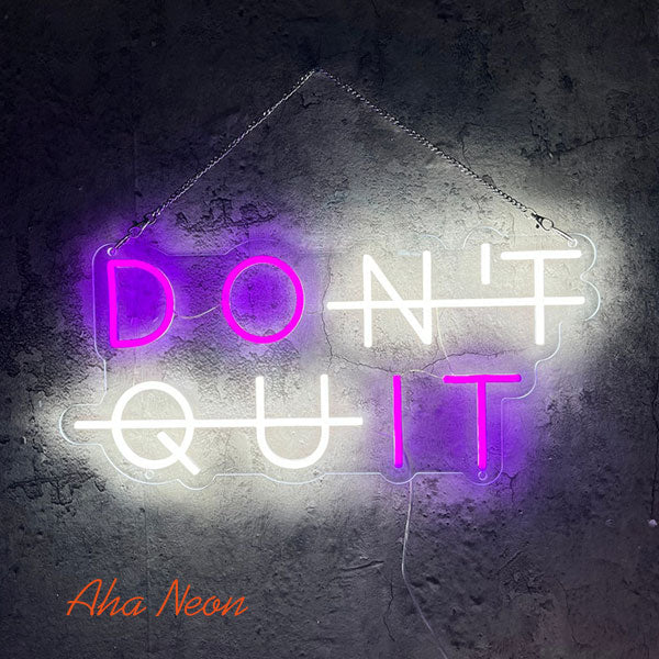 Don't Quit Do It Neon Sign - 4