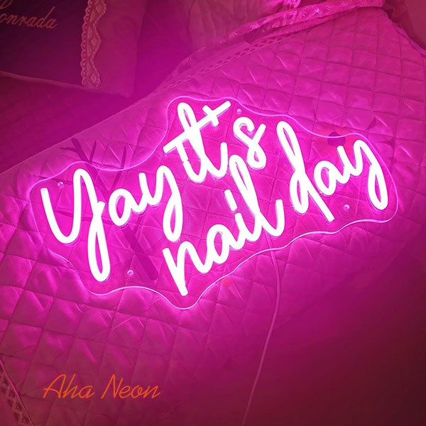 Yay It‘s Nail Day Neon Sign - 1