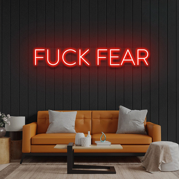 Fuck Fear Light Sign - Red