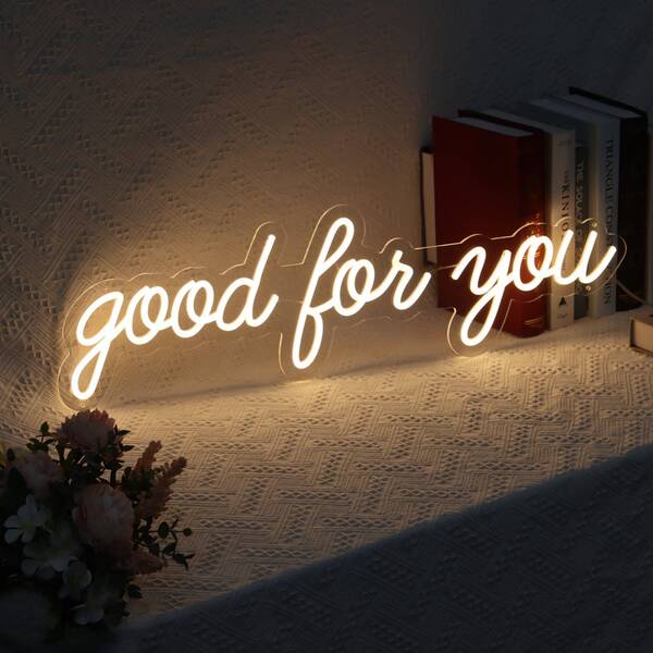 Good For You Sign - 1