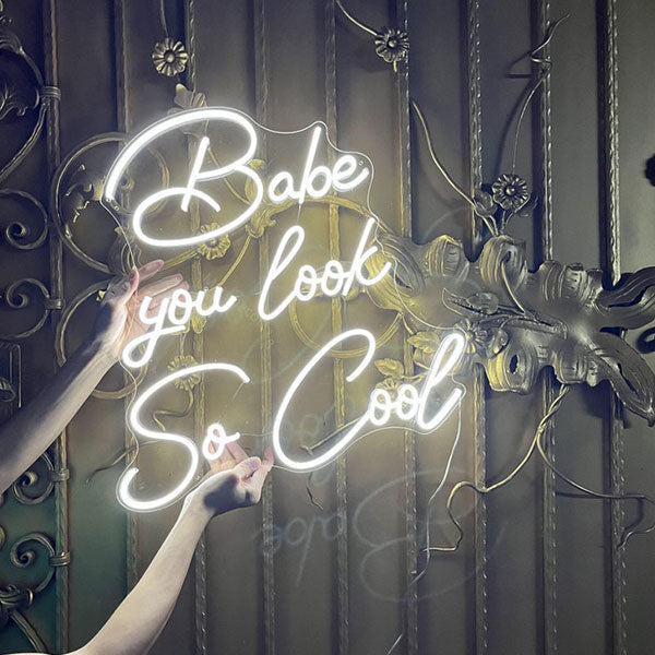 Babe You Look So Cool Neon Wall Art - 1