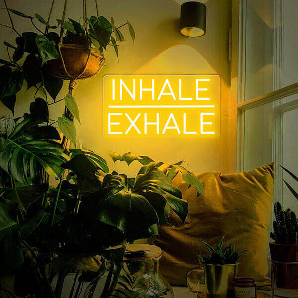 Inhale Exhale Neon SIgn - 1