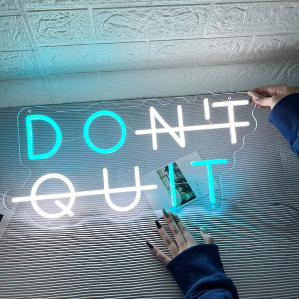 Don't Quit Do It Neon Sign - 2