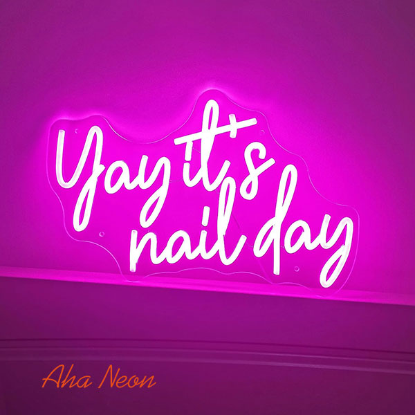 Yay It‘s Nail Day Neon Sign - 2