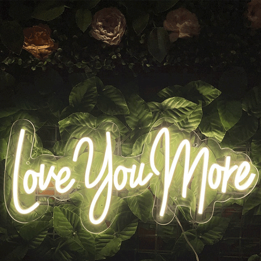 Love You More Sign - Aha Neon®