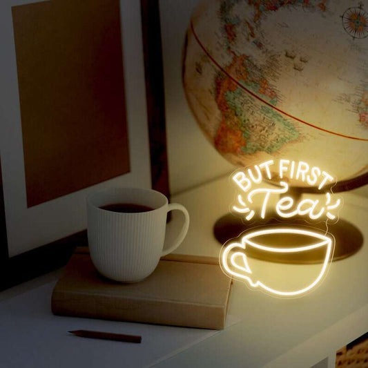 But First Tea Neon Sign - 2
